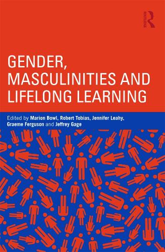 Gender, Masculinities and Lifelong Learning (Paperback)