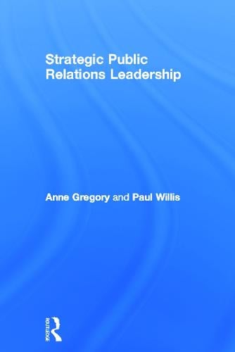 Strategic Public Relations Leadership (Hardback)