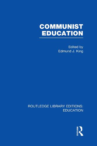 Communist Education - Routledge Library Editions: Education (Hardback)