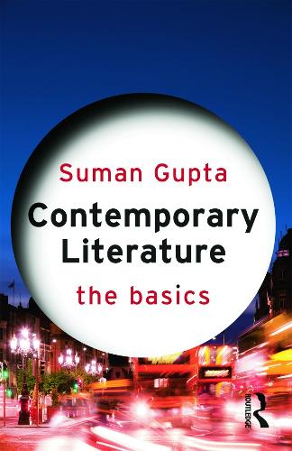 Contemporary Literature: The Basics - The Basics (Paperback)