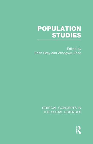 Population Studies - Critical Concepts in the Social Sciences (Hardback)