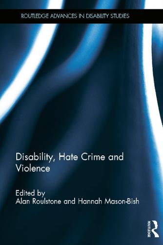 Disability, Hate Crime and Violence (Hardback)