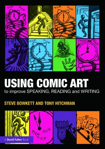 Using Comic Art to Improve Speaking, Reading and Writing (Paperback)