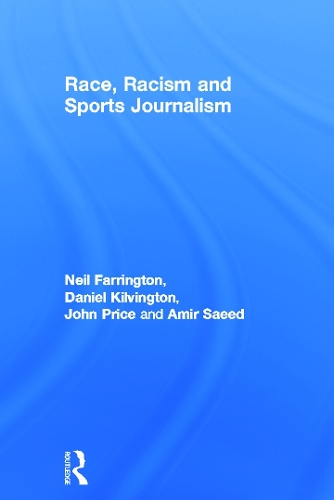 Race, Racism and Sports Journalism (Hardback)