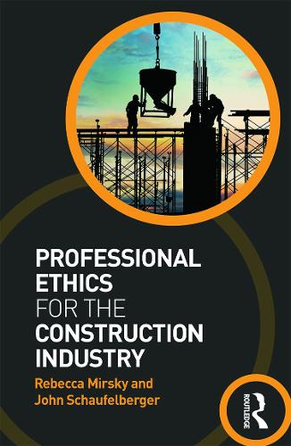 Professional Ethics for the Construction Industry (Paperback)