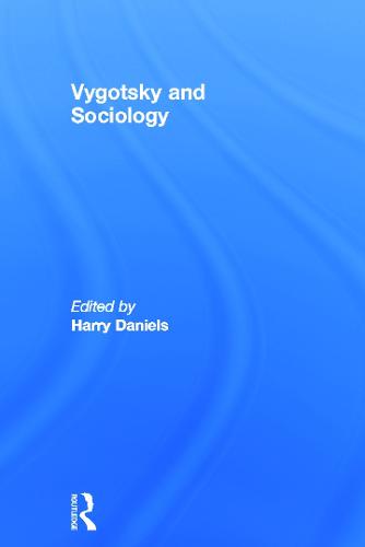 Vygotsky and Sociology (Hardback)