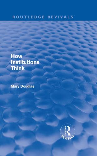 How Institutions Think (Hardback)