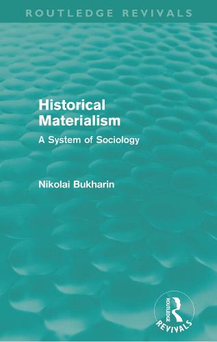 Historical Materialism: A System of Sociology (Paperback)
