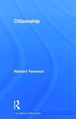 Citizenship - Key Ideas in Geography (Hardback)