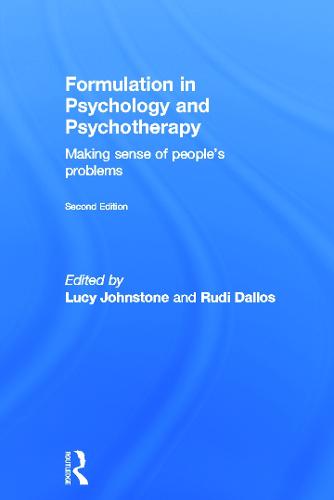 Formulation in Psychology and Psychotherapy: Making sense of people's problems (Hardback)
