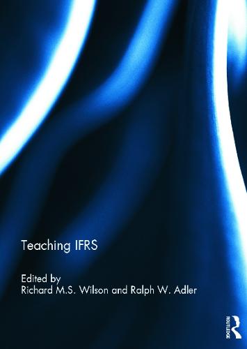 Teaching IFRS - Special issue books from 'Accounting Education: an international journal' (Hardback)