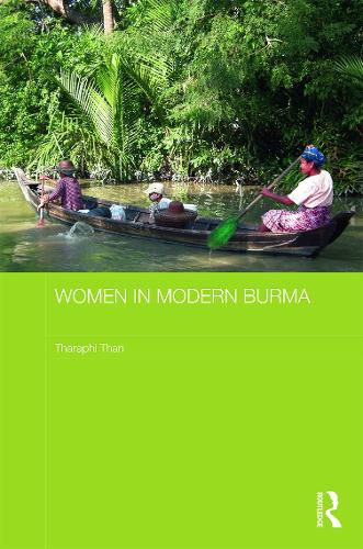 Women in Modern Burma (Hardback)