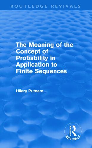 The Meaning of the Concept of Probability in Application to Finite Sequences (Hardback)