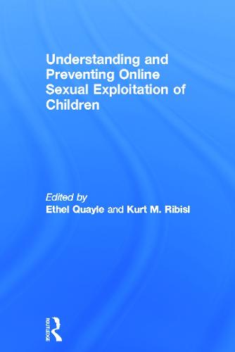 Understanding and Preventing Online Sexual Exploitation of Children (Hardback)