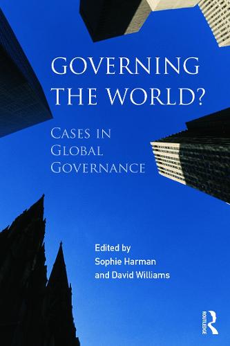 Governing the World?: Cases in Global Governance (Paperback)