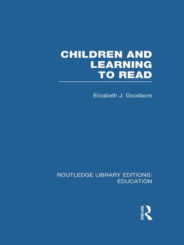 Children and Learning to Read - Routledge Library Editions: Education (Hardback)