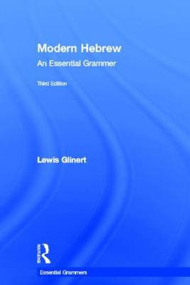 Modern Hebrew: An Essential Grammar - Routledge Essential Grammars (Hardback)