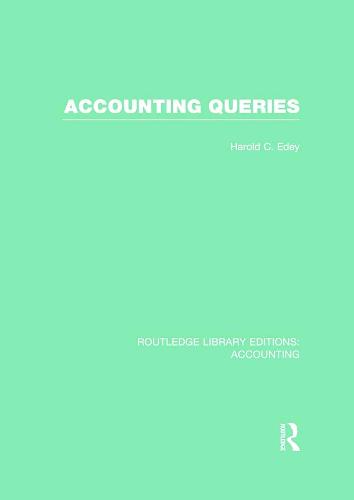Accounting Queries - Routledge Library Editions: Accounting (Hardback)