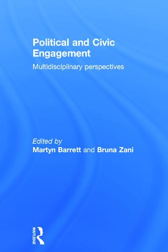 Political and Civic Engagement: Multidisciplinary perspectives (Hardback)