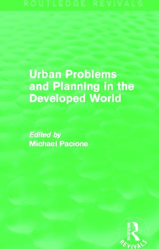 Urban Problems and Planning in the Developed World (Paperback)