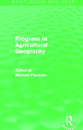 Progress in Agricultural Geography (Hardback)