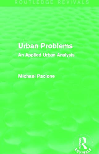 Urban Problems: An Applied Urban Analysis (Paperback)