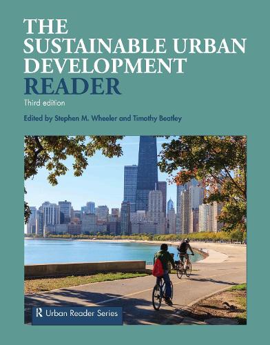 Sustainable Urban Development Reader - Routledge Urban Reader Series (Hardback)
