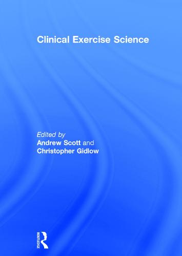 Clinical Exercise Science (Hardback)