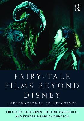 Fairy-Tale Films Beyond Disney: International Perspectives (Paperback)