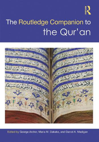 Routledge Companion to the Qur'an - Routledge Religion Companions (Hardback)