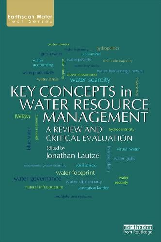 Key Concepts in Water Resource Management: A Review and Critical Evaluation - Earthscan Water Text (Paperback)