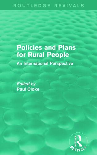 Policies and Plans for Rural People (Routledge Revivals): An International Perspective - Routledge Revivals (Paperback)