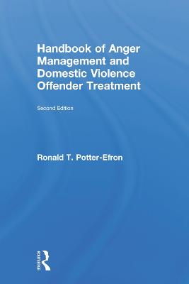 Handbook of Anger Management and Domestic Violence Offender Treatment (Hardback)