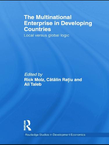 The Multinational Enterprise in Developing Countries: Local versus Global Logic (Paperback)