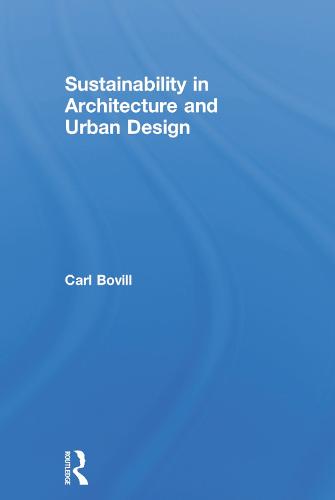 Sustainability in Architecture and Urban Design (Hardback)