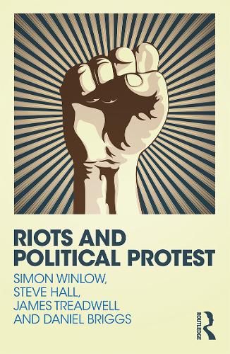 Riots and Political Protest (Paperback)