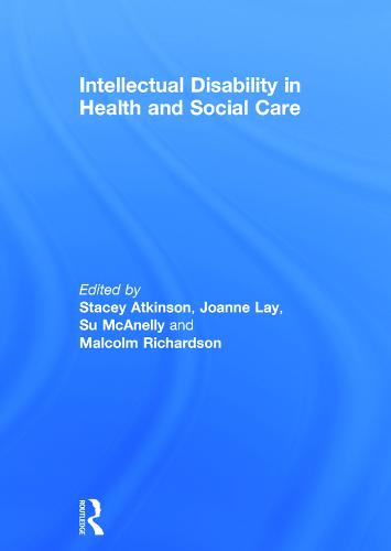 Intellectual Disability in Health and Social Care (Hardback)