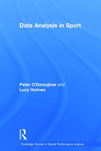 Data Analysis in Sport - Routledge Studies in Sports Performance Analysis (Hardback)