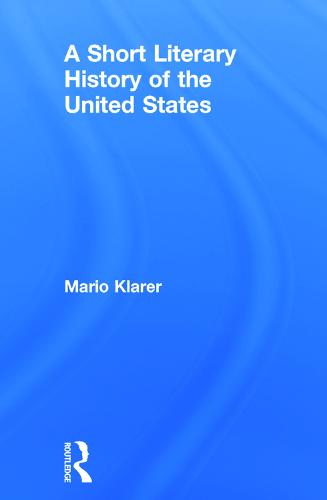 A Short Literary History of the United States (Hardback)