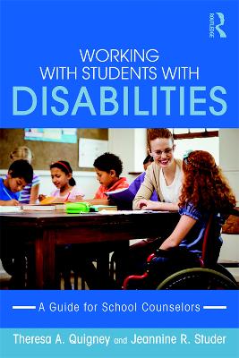 Working with Students with Disabilities: A Guide for Professional School Counselors (Paperback)