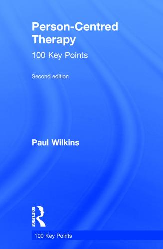 Person-Centred Therapy: 100 Key Points - 100 Key Points (Hardback)
