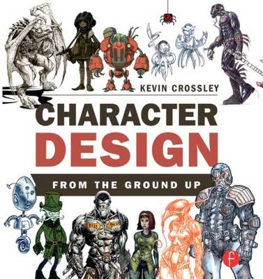 Cover of the book, Character Design from the Ground Up.