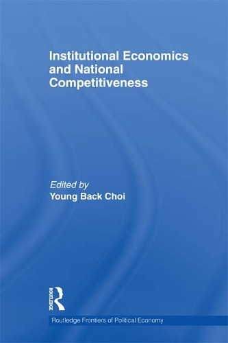 Institutional Economics and National Competitiveness (Paperback)