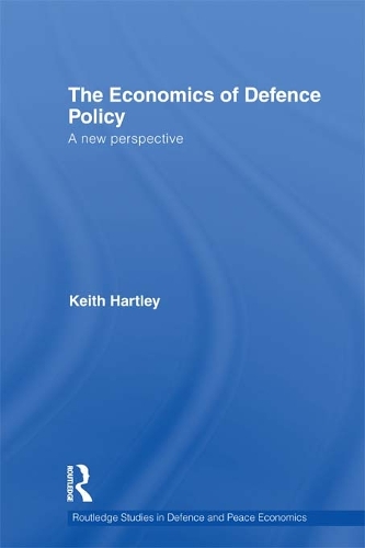 The Economics of Defence Policy: A New Perspective (Paperback)