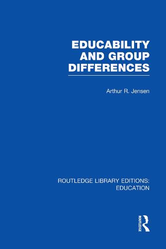 Educability and Group Differences - Routledge Library Editions: Education (Paperback)