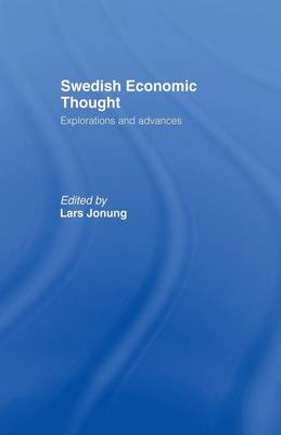 Swedish Economic Thought: Explorations and Advances (Paperback)