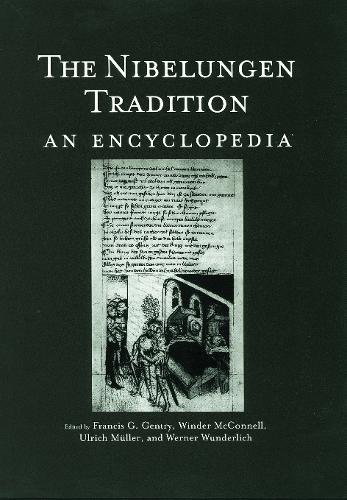 The Nibelungen Tradition: An Encyclopedia (Paperback)