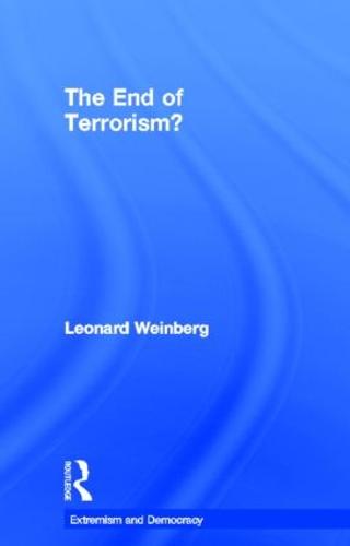 The End of Terrorism? - Extremism and Democracy (Hardback)