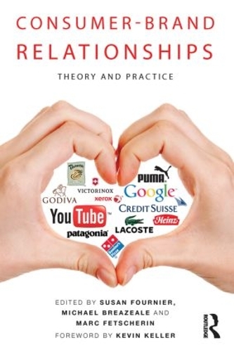 Consumer-Brand Relationships: Theory and Practice (Hardback)