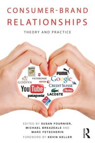 Consumer-Brand Relationships: Theory and Practice (Paperback)